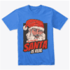 Ask your mom if Santa real 2