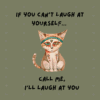 Laugh at Yourself, Call me